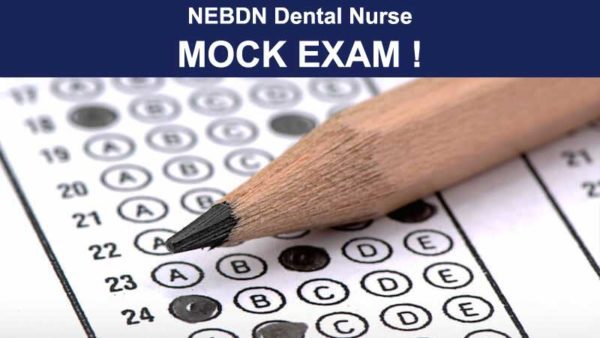 NEBDN Online Written Exam Revision and Preparation Dental Nurses by Dental Tutors Mock Exams